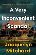 Cover: A Very Inconvenient Scandal - Thorndike Press Large Print
