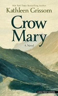 Cover: Crow Mary - Thorndike Press Large Print