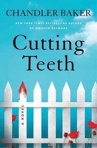 Enlarge image Cover: Cutting Teeth - Thorndike Press Large Print