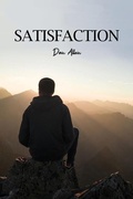Cover: Satisfaction - Dorrance Publishing Co.
