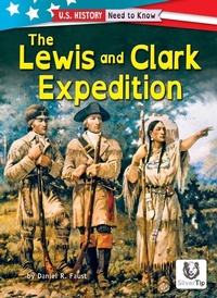 Enlarge image Cover: The Lewis and Clark Expedition - Silvertip Books