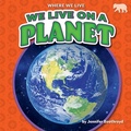 Cover: We Live on a Planet - Bearcub Books