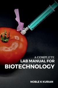 Enlarge image Cover: A Complete Lab Manual for Biotechnology - Notion Press