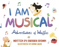 Cover: I Am Musical - Wisdom House Books