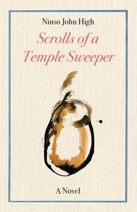 Enlarge image Cover: The Scrolls of a Temple Sweeper (Paperback) - Wet Cement Press