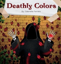 Abbildung von: Deathly Colors - Uniquely Morbid