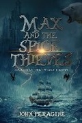 Cover: Max and the Spice Thieves - Crumblebee Books