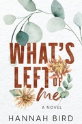 Cover: What's Left of Me - Hannah Bird