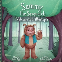 Enlarge image Cover: Sammy The Sasquatch - Sammy & Friends