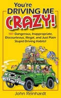 Cover: You're Driving Me Crazy! - John Reinhardt