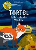 Cover: T&ouml;rtel. Palle sucht die Wildnis - Beltz Verlagsgruppe GmbH & Co. KG
