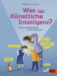 Abbildung von: Was ist Künstliche Intelligenz? - Beltz Verlagsgruppe GmbH & Co. KG