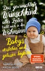 Cover: Das gew&uuml;nschteste Wunschkind aller Zeiten treibt mich in den Wahnsinn - Beltz eBook