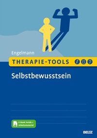 Enlarge image Cover: Therapie-Tools Selbstbewusstsein - Beltz Verlagsgruppe GmbH & Co. KG