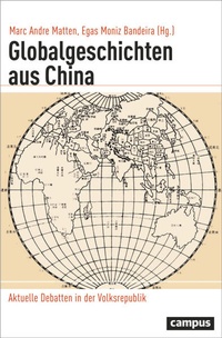 Bild: Globalgeschichten aus China - Campus