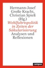 Cover: Wohlfahrtspolitik in Zeiten der Säkularisierung - Campus Verlag Digital