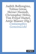 Cover: Umk&auml;mpftes Gemeinwohl - Campus
