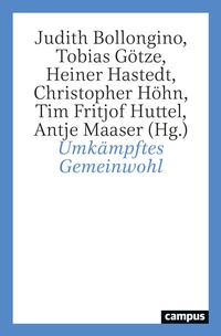 Abbildung von: Umkämpftes Gemeinwohl - Campus