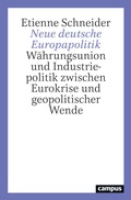 Bild: Neue deutsche Europapolitik - Campus