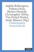 Cover: Umk&auml;mpftes Gemeinwohl - Campus Verlag Digital