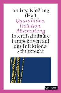 Enlarge image Cover: Quarantäne, Isolation, Abschottung - Campus Verlag Digital