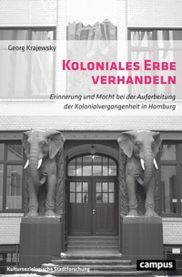 Abbildung von: Koloniales Erbe verhandeln - Campus