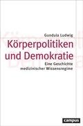 Cover: K&ouml;rperpolitiken und Demokratie - Campus
