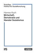 Cover: Wirtschaft, Demokratie und liberaler Sozialismus - Campus Verlag Digital
