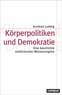 Abbildung von: Körperpolitiken und Demokratie - Campus