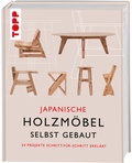 Cover: Japanische Holzm&ouml;bel selbst gebaut - frechverlag GmbH