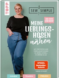 Abbildung von: Näh doch einfach! Meine Lieblingshosen nähen mit SewSimple - Frech