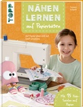 Cover: N&auml;hen lernen auf Papierb&ouml;gen - frechverlag GmbH