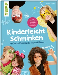 Abbildung von: Kinderleicht schminken - Frech