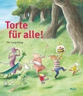 Cover: Torte f&uuml;r alle! - Moritz