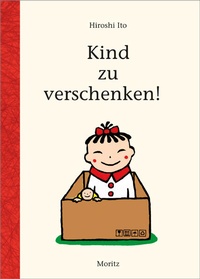 Enlarge image Cover: Kind zu verschenken! - Moritz
