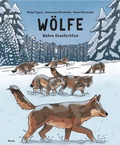 Cover: W&ouml;lfe - Wahre Geschichten - Moritz