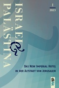 Cover: Das New Imperial Hotel in der Altstadt von Jerusalem - AphorismA