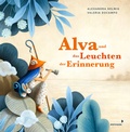 Cover: Alva und das Leuchten der Erinnerung - mixtvision