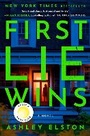 Cover: First Lie Wins: Reese's Book Club - Pamela Dorman Books