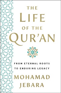 Abbildung von: The Life of the Qur'an - St. Martin's Essentials