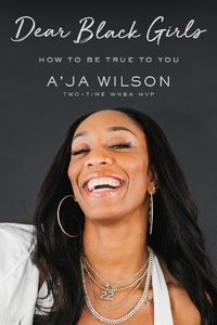 Abbildung von: Dear Black Girls - Flatiron Books: A Moment of Lift Book