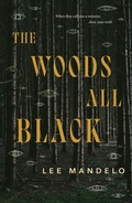 Cover: The Woods All Black - Tor Books