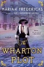Cover: The Wharton Plot - St Martin's Press