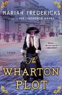 Enlarge image Cover: The Wharton Plot - St Martin's Press