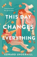 Cover: This Day Changes Everything - Wednesday Books