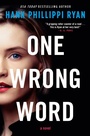 Cover: One Wrong Word - St Martin's Press