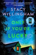 Cover: Only If You're Lucky - Minotaur Books