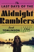 Cover: The Last Days of the Midnight Ramblers - Flatiron Books