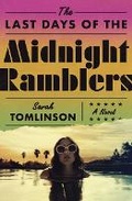 Cover: The Last Days of the Midnight Ramblers - Flatiron Books