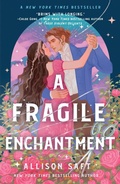Cover: A Fragile Enchantment - Wednesday Books